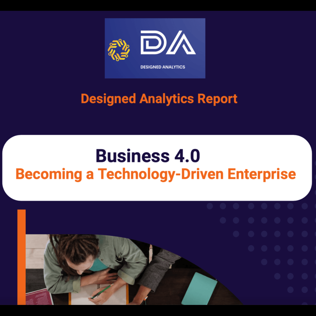 Report: Business 4.0 : Becoming a Technology-Driven Enterprise